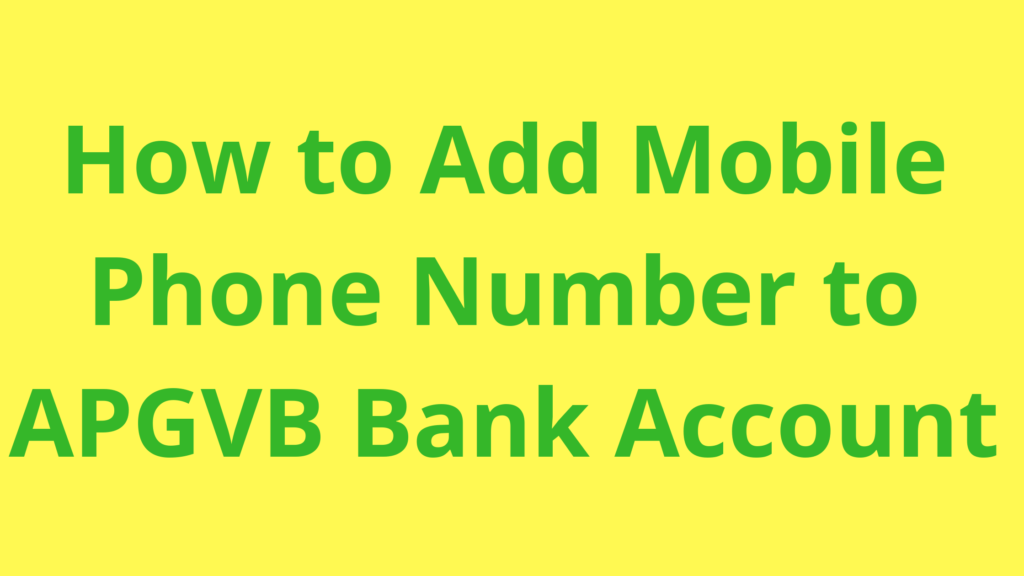 How do I link my mobile number to my APGB Bank Account