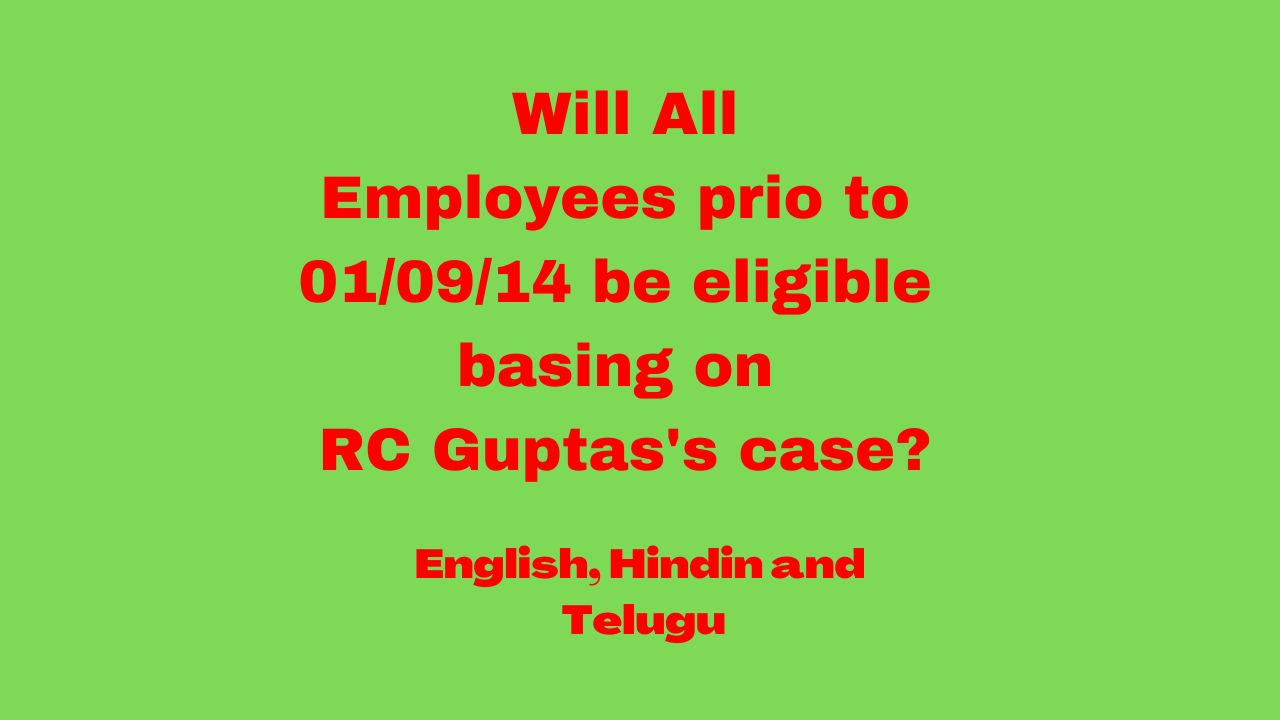 Sure | Will All Employees prio to 1/9/14 be eligible basing on RC Guptas's case?